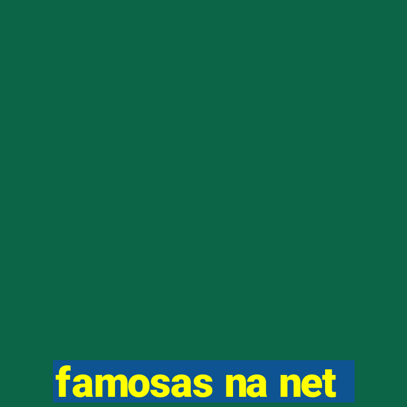 famosas na net